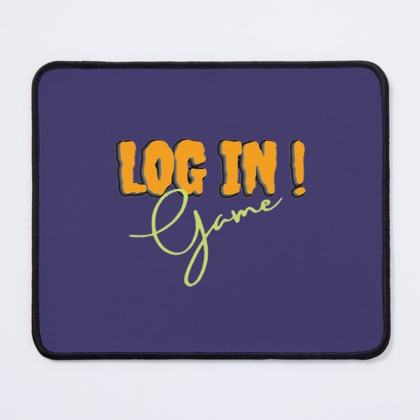 Item preview, LOG IN! GAME designed and sold by IsabellaCarr.
