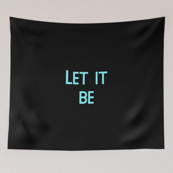 Item preview, Let it be, Funny Cool Best color art designed and sold by artdragongift 15.