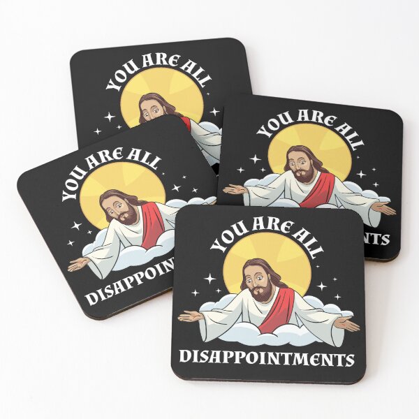 Item preview, Jesus Christ Meme You Are All Disappointments Christian  designed and sold by The Junto Shop.