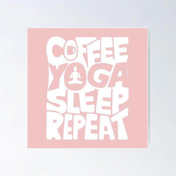 Item preview, Coffee Yoga Sleep Repeat designed and sold by SpecAli.