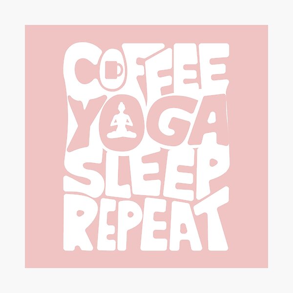 Item preview, Coffee Yoga Sleep Repeat designed and sold by SpecAli.