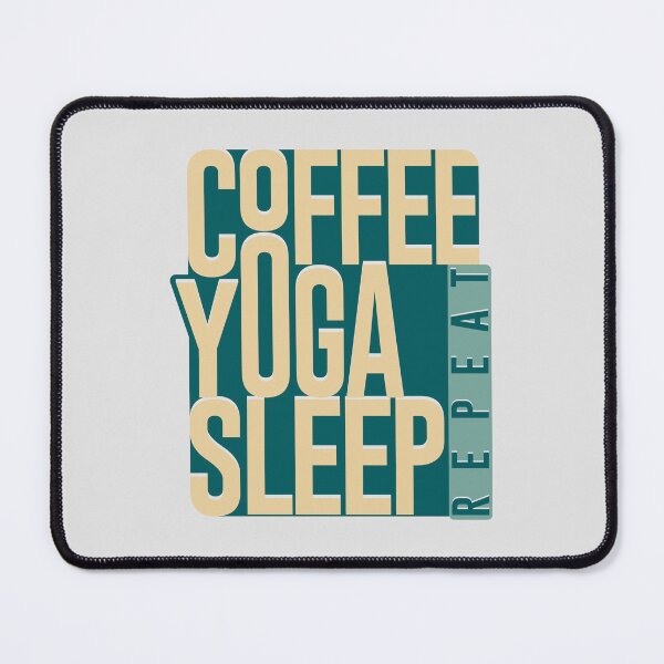 Item preview, Coffee Yoga Sleep Repeat designed and sold by SpecAli.