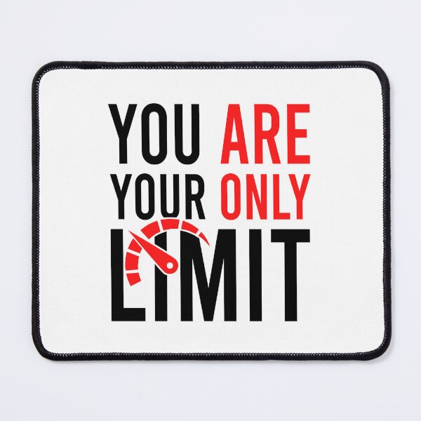Item preview, You are your only limit designed and sold by Bigilyy.