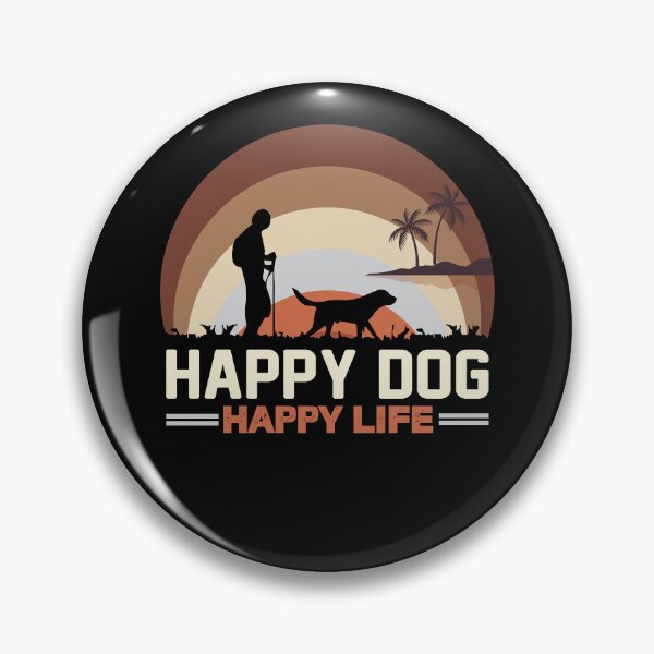 Item preview, Happy Dog Happy Life Doglover Decoration designed and sold by netdota.