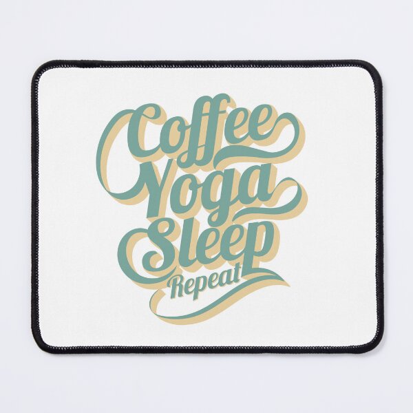 Item preview, Coffee Yoga Sleep Repeat designed and sold by SpecAli.