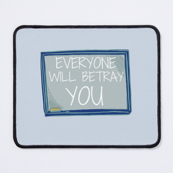 Item preview, Everyone will betray you| Taylor Swift| Anti-hero designed and sold by Lavannya.
