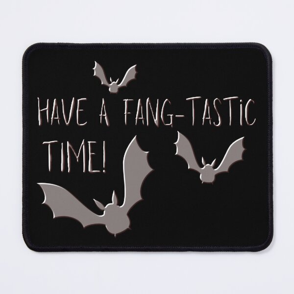 Item preview, Have a FANG-TASTIC Time with Bats designed and sold by st0n0ga.
