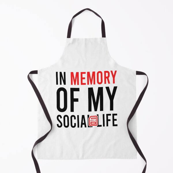 Item preview, In memory of my social life designed and sold by Bigilyy.