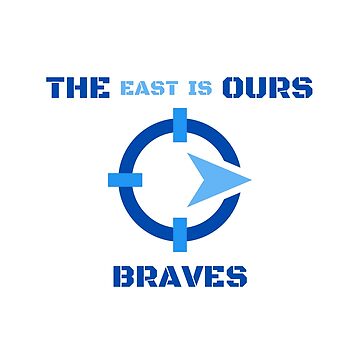 The East Is ours Braves Classic T-Shirt For Baseball Lover | Essential  T-Shirt