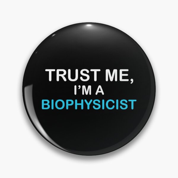 Item preview, Biophysicist Biophysics Expert designed and sold by NestaReign.