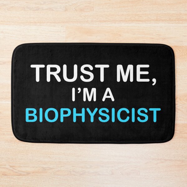 Item preview, Biophysicist Biophysics Expert designed and sold by NestaReign.