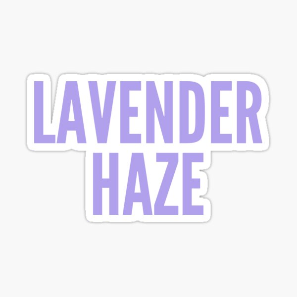Lavender Haze Holographic Stickers  Taylor Swift Vinyl Stickers –  handsomeprintsdesign