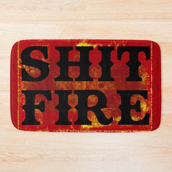 Item preview, SHIT FIRE - FUNNY Southern Slang - Madder than southern sayings - MAD as HELL - rebel designed and sold by originalsusie.