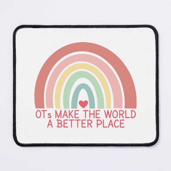 Item preview, OTs Make The World a Better Place - Occupational Therapy Assistant designed and sold by MOONINSPIRATION.