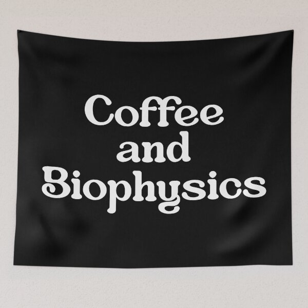 Item preview, Biophysicist Biophysics Coffee  designed and sold by NestaReign.
