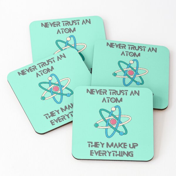 Item preview, Totally science - Never trust an atom as they make up everything | gift for your children or students  designed and sold by Arteartz.