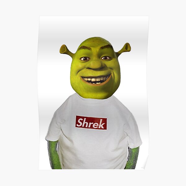 Supreme Shrek Posters | Redbubble