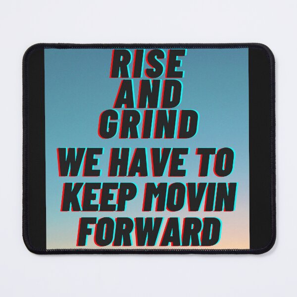 Item preview, Rise & Grind designed and sold by KMFChris.