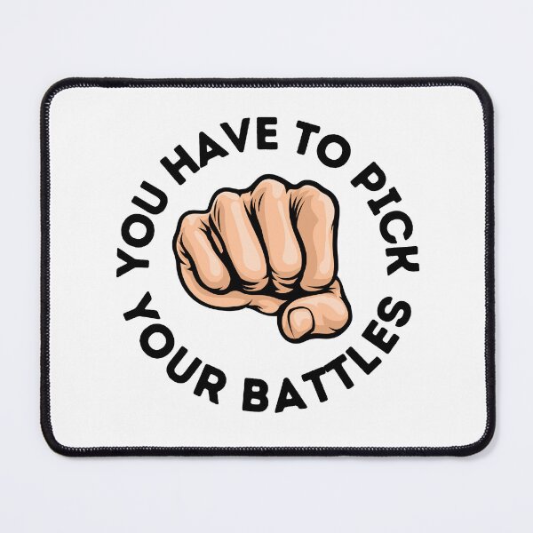 Item preview, You Have To Pick Your Battles Essential T-shirt designed and sold by OneDayCollected.
