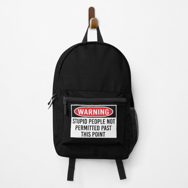 Item preview, Warning Stupid People Not Permitted Past This Point designed and sold by jojosign.