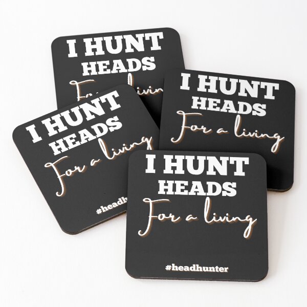 Item preview, Headhunter I hunt heads designed and sold by Recruiter-Love.
