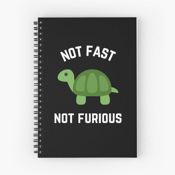 Item preview, Not Fast Not Furious Turtle designed and sold by JaneDesignsForU.