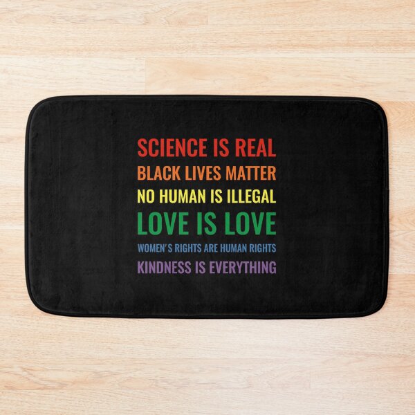 Item preview, Science is real! Black lives matter! No human is illegal! Love is love! Women's rights are human rights! Kindness is everything! Shirt  designed and sold by Jarvis Renner.