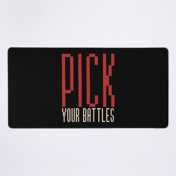 Item preview, Meme You Have To Pick Your Battles Font Red designed and sold by SamuelFranz.