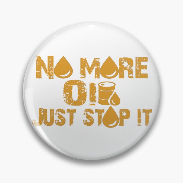 Item preview, No more oil just stop oil, climate change.V111. designed and sold by Chakilogy.