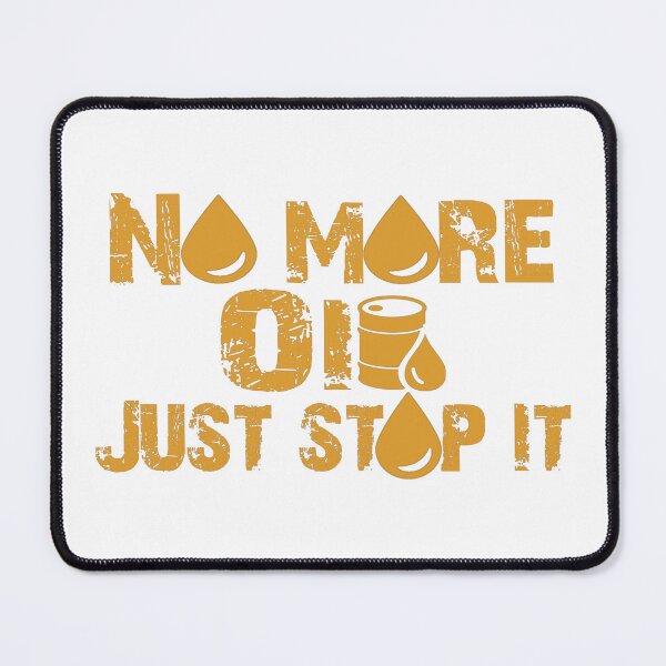 Item preview, No more oil just stop oil, climate change.V111. designed and sold by Chakilogy.