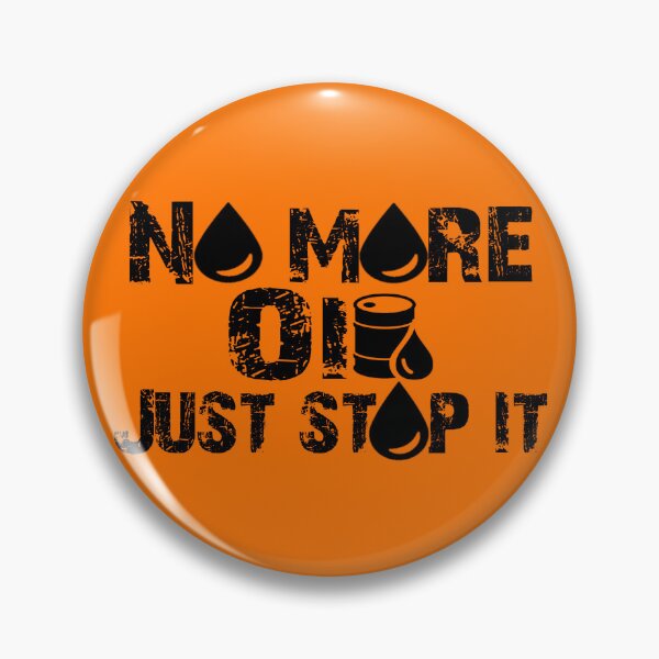 Item preview, No more oil, just stop oil, best climate change.  designed and sold by Chakilogy.