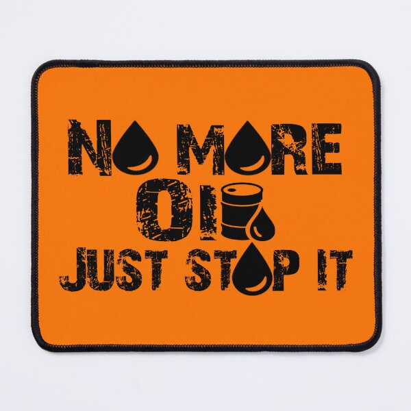 Item preview, No more oil, just stop oil, best climate change.  designed and sold by Chakilogy.