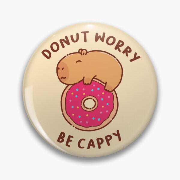 Item preview, Don't worry be cappy, Dont worry be happy, capybara on a donut, capy designed and sold by manydoodles.