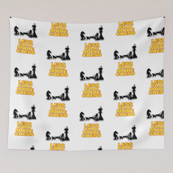 Item preview, Less Chat More Chess designed and sold by StoneBluePlanet.