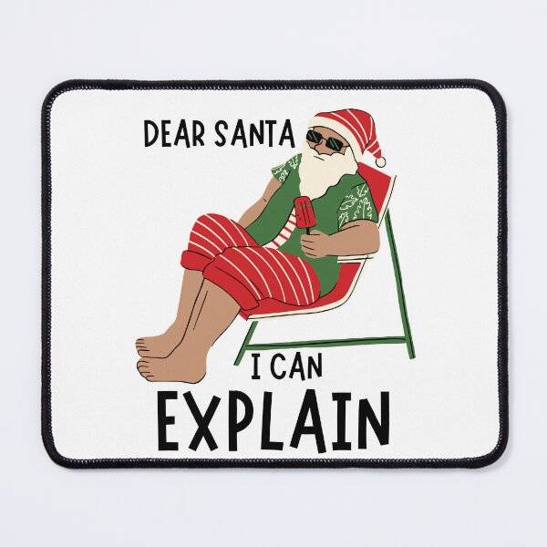 Item preview, Dear Santa I Can Explain designed and sold by Simo0455.