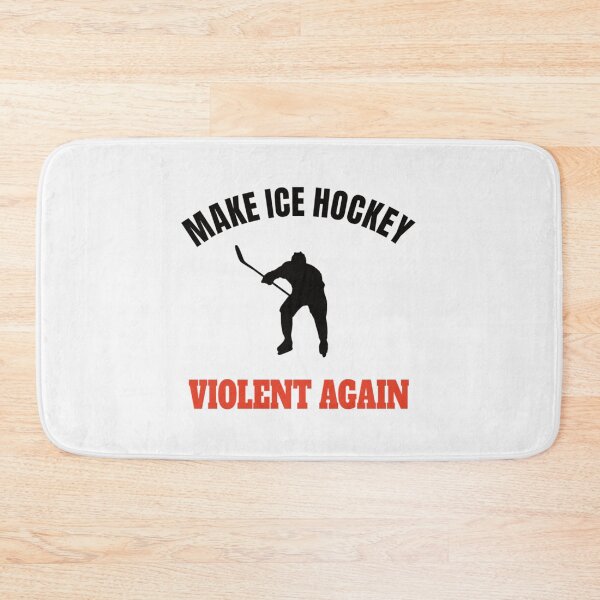 Item preview, ICE HOCKEY Make Ice Hockey Violent Again  designed and sold by ReelFunClips.