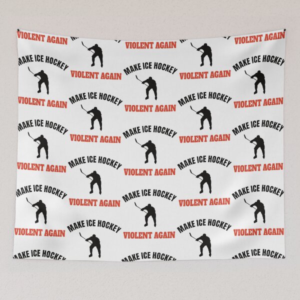 Item preview, ICE HOCKEY Make Ice Hockey Violent Again  designed and sold by ReelFunClips.