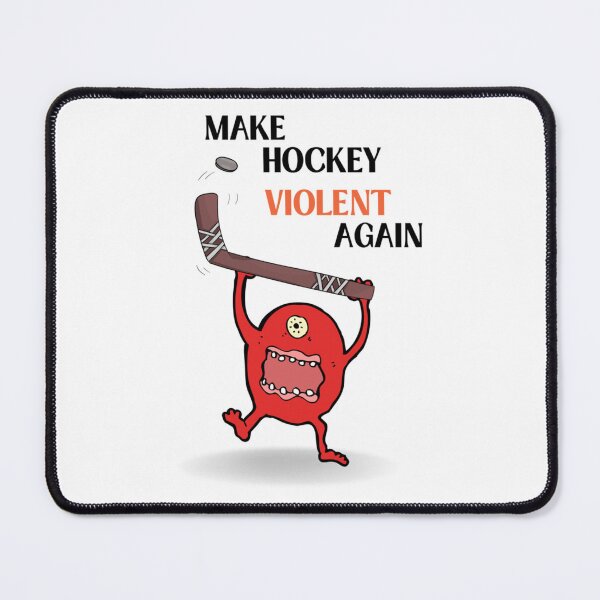 Item preview, Make Hockey Violent Again   designed and sold by ReelFunClips.