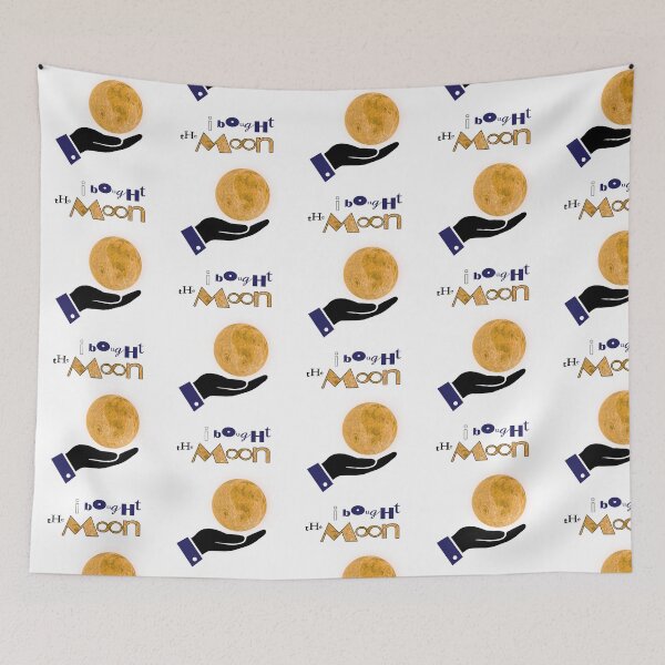 Item preview, I Bought The Moon designed and sold by StoneBluePlanet.
