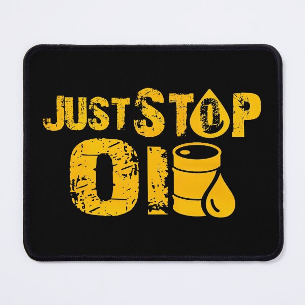 Item preview, Just stop oil, climate change. designed and sold by Chakilogy.