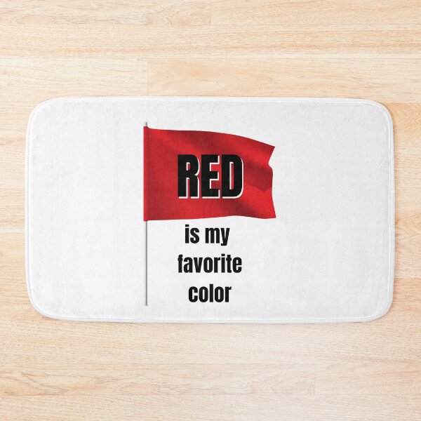 Item preview, I ignore red flags Red is my favorite color T-shirt designed and sold by Nerdygirlteez.