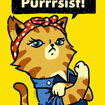 Purrrsist Kids T Shirt for Sale by vomaria Redbubble