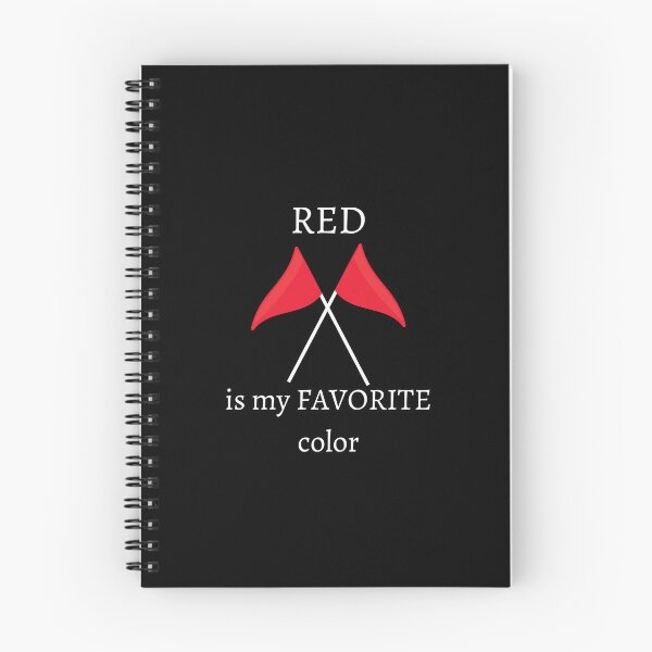 Item preview, I ignore red flags Red is my favorite color T-shirt designed and sold by Nerdygirlteez.
