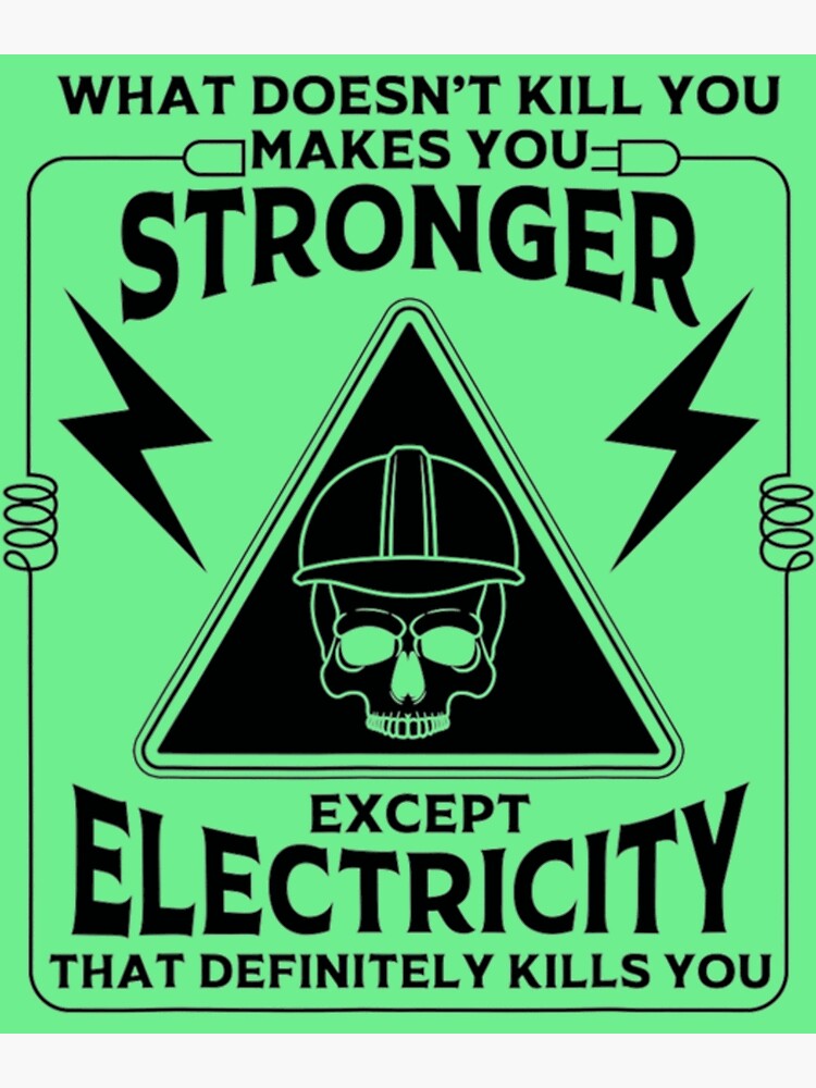 "Funny Electricity Kill You Lineman Cool Electrician Premium Gift 28png