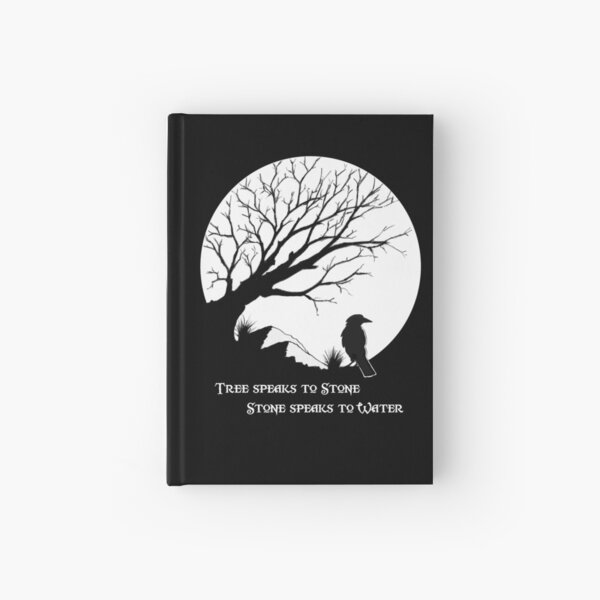Tree Speaks to Stone.... Hardcover Journal