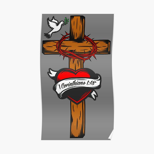 "1 Corinthians 1:18" Poster for Sale by plushism | Redbubble