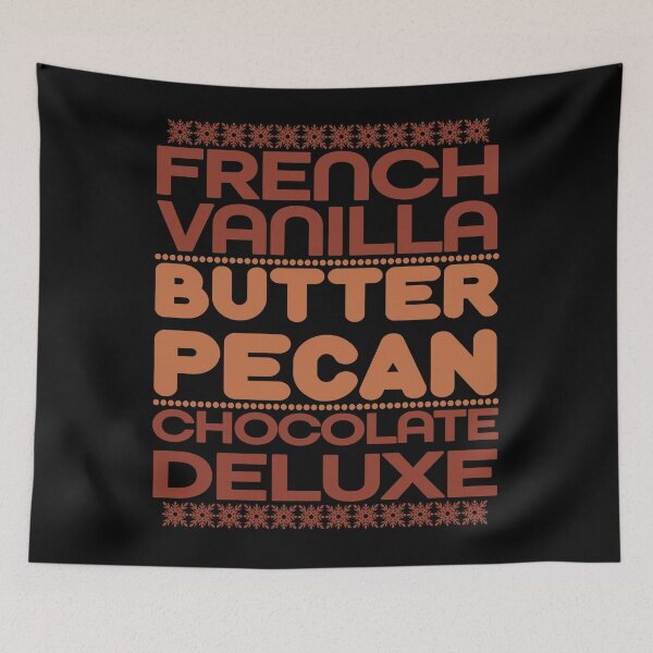 Item preview, French Vanilla Butter Pecan Chocolate Deluxe designed and sold by kenniniucassoee.