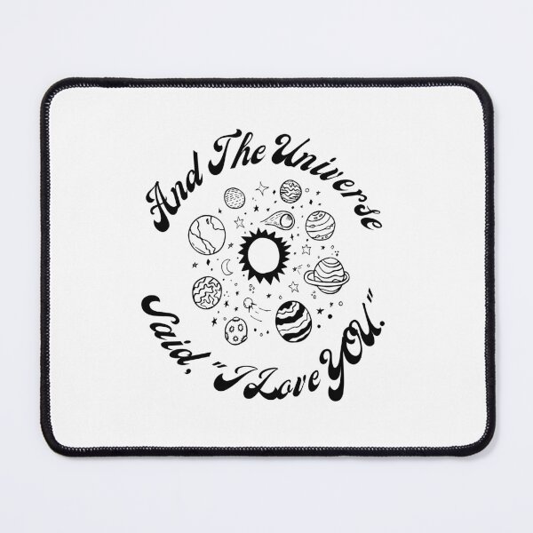 Item preview, And The Universe Said, "I Love YOU" designed and sold by Marvett-World.