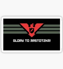Glory to Arstotzka Sticker