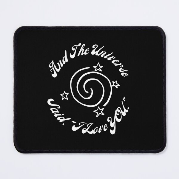 Item preview, And The Universe Said, "I Love YOU" designed and sold by Marvett-World.